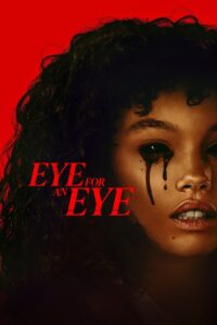 Eye for an Eye – 2025