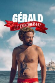 Gérald le Conquérant – 2025
