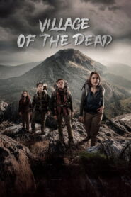 Village of the Dead – 2025