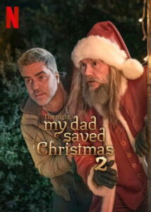 The Night My Dad Saved Christmas 2 – 2025