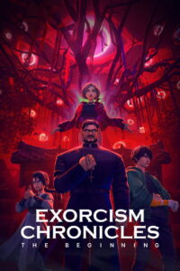 Exorcism Chronicles: The Beginning – 2025