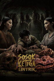 Sosok Ketiga: Lintrik – 2025