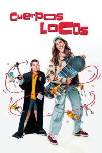 Cuerpos locos – 2025