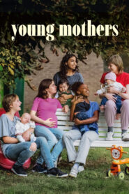 Young Mothers – 2025