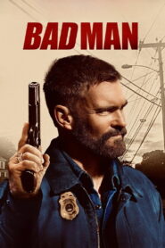 Bad Man – 2025