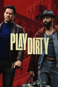 Play Dirty – 2025