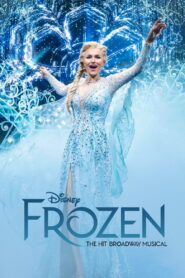 Frozen: The Hit Broadway Musical – 2025