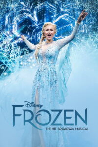 Frozen: The Hit Broadway Musical – 2025