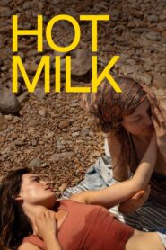 Hot Milk – 2025