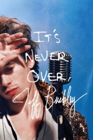 It’s Never Over, Jeff Buckley – 2025