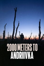 2000 Meters to Andriivka – 2025