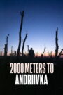 2000 Meters to Andriivka – 2025