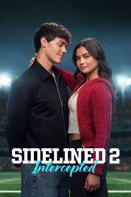 Sidelined 2: Intercepted – 2025