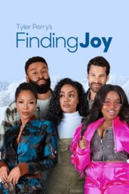 Tyler Perry’s Finding Joy – 2025