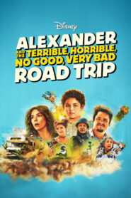 Alexander and the Terrible, Horrible, No Good, Very Bad Road Trip – 2025
