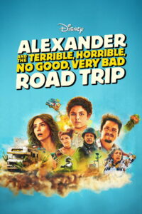 Alexander and the Terrible, Horrible, No Good, Very Bad Road Trip – 2025