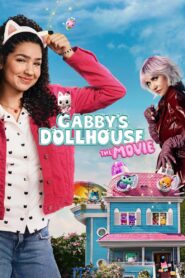 Gabby’s Dollhouse: The Movie – 2025