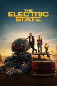 The Electric State – 2025
