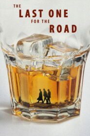 The Last One for the Road – 2025