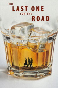 The Last One for the Road – 2025