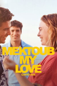 Mektoub, My Love: Canto Due – 2025