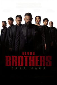 Blood Brothers: Bara Naga – 2025