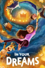 In Your Dreams – 2025