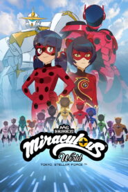 Miraculous World: Tokyo, Stellar Force – 2025