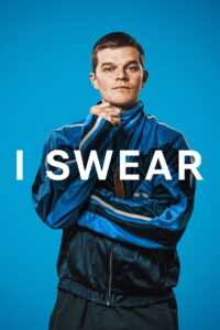 I Swear – 2025