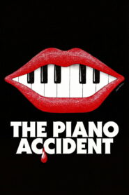 The Piano Accident – 2025