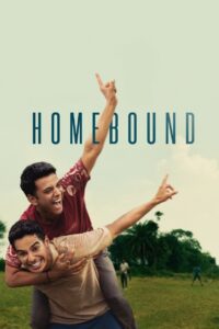 Homebound – 2025