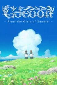 Cocoon: From the Girls of Summer – 2025