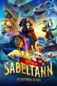 Captain Sabertooth and the Countess of Grel – 2025