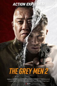 The Grey Men 2 – 2025