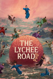 The Lychee Road – 2025