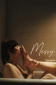 Messy – 2025